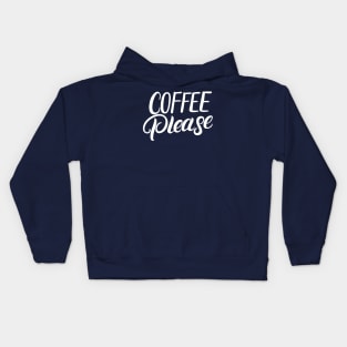 Coffee Please Kids Hoodie